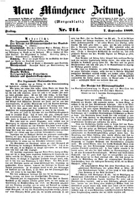 Neue Münchener Zeitung. Morgenblatt (Süddeutsche Presse) Freitag 7. September 1860