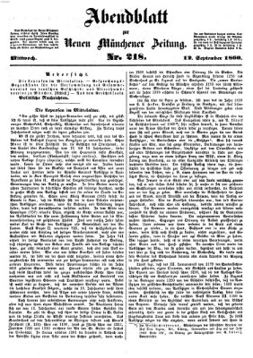 Neue Münchener Zeitung. Morgenblatt (Süddeutsche Presse) Mittwoch 12. September 1860