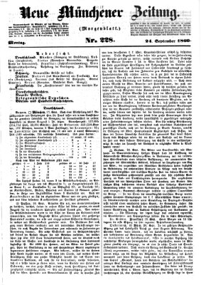 Neue Münchener Zeitung. Morgenblatt (Süddeutsche Presse) Montag 24. September 1860