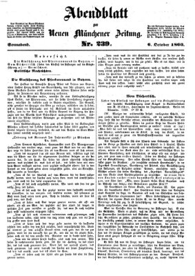 Neue Münchener Zeitung. Morgenblatt (Süddeutsche Presse) Samstag 6. Oktober 1860