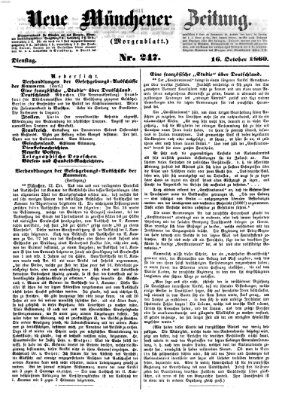 Neue Münchener Zeitung. Morgenblatt (Süddeutsche Presse) Dienstag 16. Oktober 1860