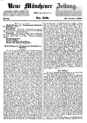 Neue Münchener Zeitung. Morgenblatt (Süddeutsche Presse) Freitag 26. Oktober 1860