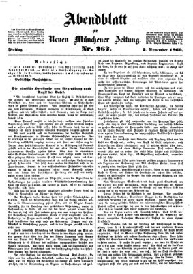 Neue Münchener Zeitung. Morgenblatt (Süddeutsche Presse) Freitag 2. November 1860