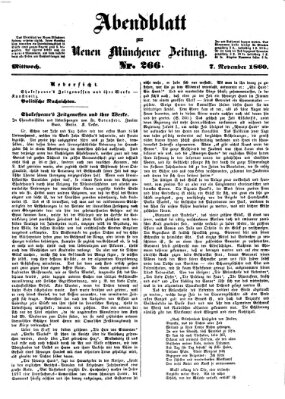 Neue Münchener Zeitung. Morgenblatt (Süddeutsche Presse) Mittwoch 7. November 1860