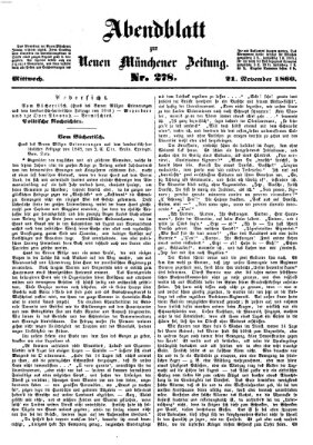 Neue Münchener Zeitung. Morgenblatt (Süddeutsche Presse) Mittwoch 21. November 1860