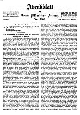 Neue Münchener Zeitung. Morgenblatt (Süddeutsche Presse) Freitag 23. November 1860