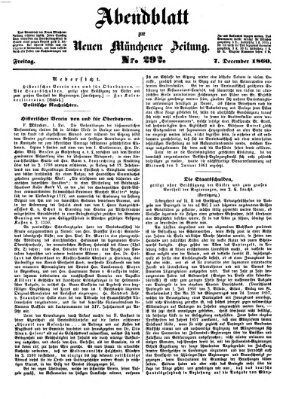 Neue Münchener Zeitung. Morgenblatt (Süddeutsche Presse) Freitag 7. Dezember 1860