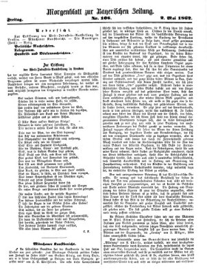 Bayerische Zeitung. Mittag-Ausgabe (Süddeutsche Presse) Freitag 2. Mai 1862