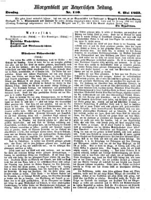 Bayerische Zeitung. Mittag-Ausgabe (Süddeutsche Presse) Dienstag 6. Mai 1862