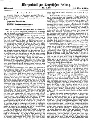 Bayerische Zeitung. Mittag-Ausgabe (Süddeutsche Presse) Mittwoch 14. Mai 1862