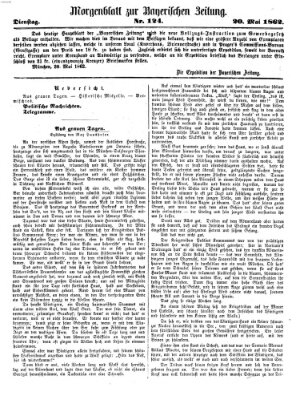 Bayerische Zeitung. Mittag-Ausgabe (Süddeutsche Presse) Dienstag 20. Mai 1862