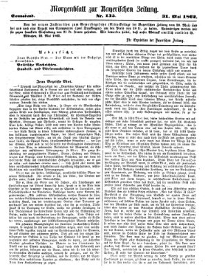 Bayerische Zeitung. Mittag-Ausgabe (Süddeutsche Presse) Samstag 31. Mai 1862