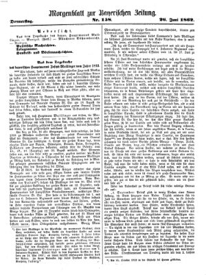 Bayerische Zeitung. Mittag-Ausgabe (Süddeutsche Presse) Donnerstag 26. Juni 1862