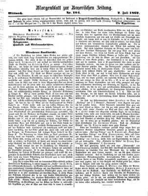 Bayerische Zeitung. Mittag-Ausgabe (Süddeutsche Presse) Mittwoch 2. Juli 1862