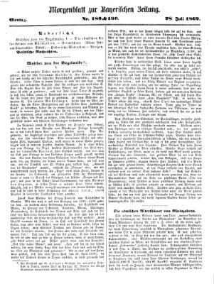 Bayerische Zeitung. Mittag-Ausgabe (Süddeutsche Presse) Montag 28. Juli 1862