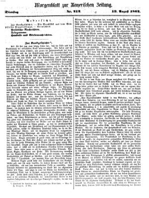 Bayerische Zeitung. Mittag-Ausgabe (Süddeutsche Presse) Dienstag 19. August 1862