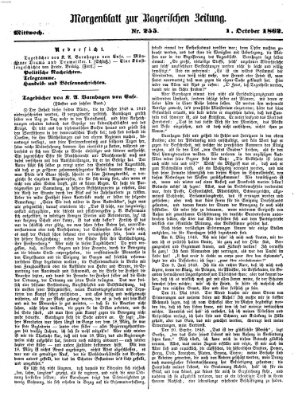 Bayerische Zeitung. Mittag-Ausgabe (Süddeutsche Presse) Mittwoch 1. Oktober 1862