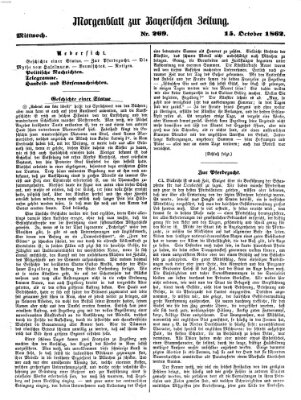 Bayerische Zeitung. Mittag-Ausgabe (Süddeutsche Presse) Mittwoch 15. Oktober 1862