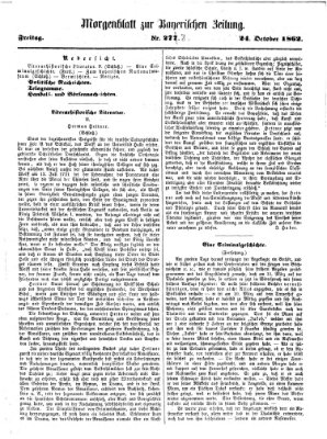 Bayerische Zeitung. Mittag-Ausgabe (Süddeutsche Presse) Freitag 24. Oktober 1862