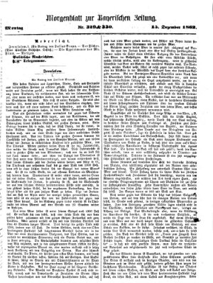 Bayerische Zeitung. Mittag-Ausgabe (Süddeutsche Presse) Montag 15. Dezember 1862