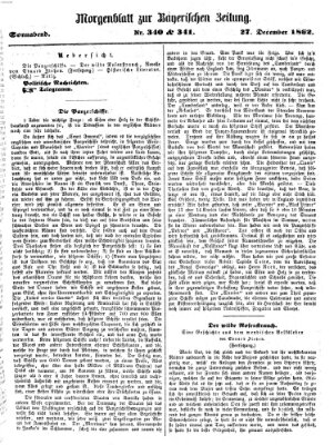 Bayerische Zeitung. Mittag-Ausgabe (Süddeutsche Presse) Samstag 27. Dezember 1862