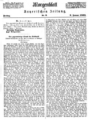 Bayerische Zeitung. Mittag-Ausgabe (Süddeutsche Presse) Freitag 2. Januar 1863