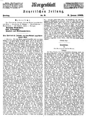 Bayerische Zeitung. Mittag-Ausgabe (Süddeutsche Presse) Freitag 9. Januar 1863