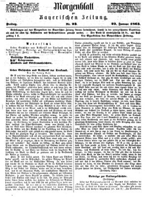 Bayerische Zeitung. Mittag-Ausgabe (Süddeutsche Presse) Freitag 23. Januar 1863