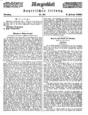 Bayerische Zeitung. Mittag-Ausgabe (Süddeutsche Presse) Dienstag 3. Februar 1863