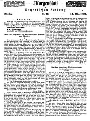 Bayerische Zeitung. Mittag-Ausgabe (Süddeutsche Presse) Dienstag 17. März 1863