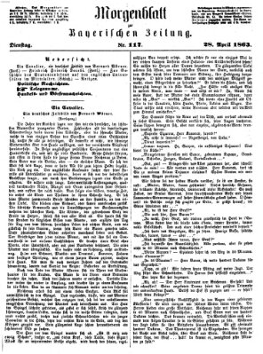 Bayerische Zeitung. Mittag-Ausgabe (Süddeutsche Presse) Dienstag 28. April 1863