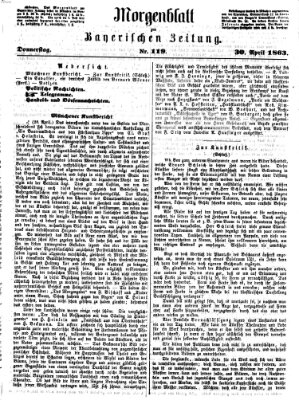 Bayerische Zeitung. Mittag-Ausgabe (Süddeutsche Presse) Donnerstag 30. April 1863