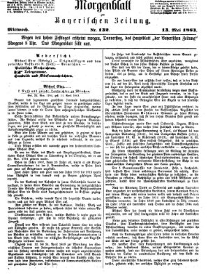 Bayerische Zeitung. Mittag-Ausgabe (Süddeutsche Presse) Mittwoch 13. Mai 1863