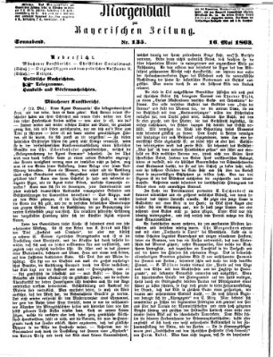 Bayerische Zeitung. Mittag-Ausgabe (Süddeutsche Presse) Samstag 16. Mai 1863