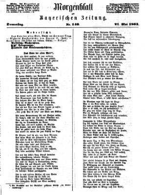 Bayerische Zeitung. Mittag-Ausgabe (Süddeutsche Presse) Donnerstag 21. Mai 1863