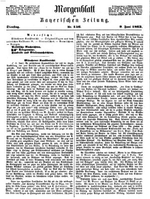 Bayerische Zeitung. Mittag-Ausgabe (Süddeutsche Presse) Dienstag 9. Juni 1863