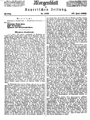 Bayerische Zeitung. Mittag-Ausgabe (Süddeutsche Presse) Freitag 12. Juni 1863