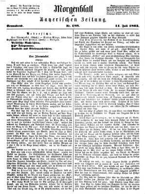 Bayerische Zeitung. Mittag-Ausgabe (Süddeutsche Presse) Samstag 11. Juli 1863