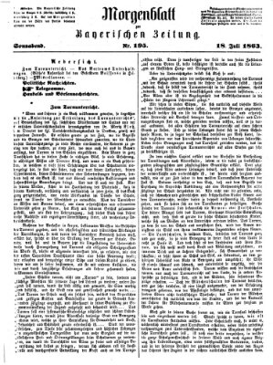 Bayerische Zeitung. Mittag-Ausgabe (Süddeutsche Presse) Samstag 18. Juli 1863