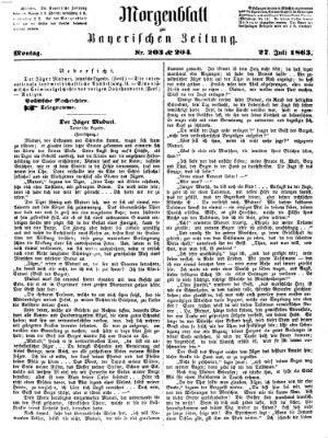 Bayerische Zeitung. Mittag-Ausgabe (Süddeutsche Presse) Montag 27. Juli 1863