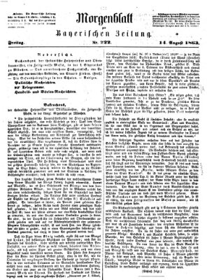 Bayerische Zeitung. Mittag-Ausgabe (Süddeutsche Presse) Freitag 14. August 1863