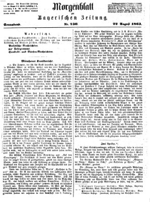 Bayerische Zeitung. Mittag-Ausgabe (Süddeutsche Presse) Samstag 22. August 1863