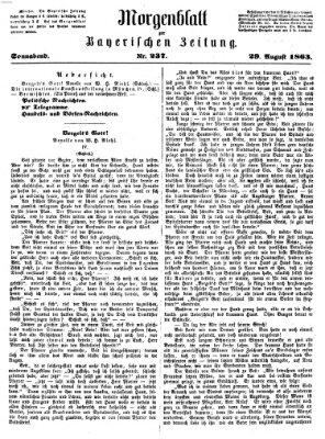 Bayerische Zeitung. Mittag-Ausgabe (Süddeutsche Presse) Samstag 29. August 1863