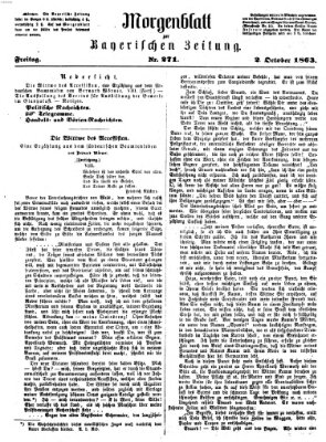 Bayerische Zeitung. Mittag-Ausgabe (Süddeutsche Presse) Freitag 2. Oktober 1863