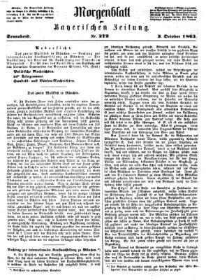 Bayerische Zeitung. Mittag-Ausgabe (Süddeutsche Presse) Samstag 3. Oktober 1863