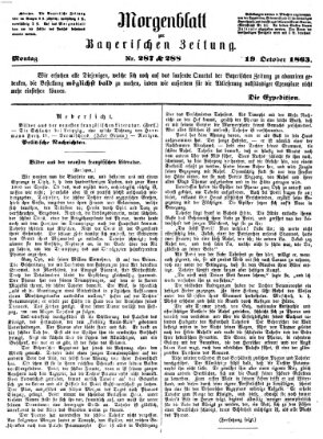 Bayerische Zeitung. Mittag-Ausgabe (Süddeutsche Presse) Montag 19. Oktober 1863