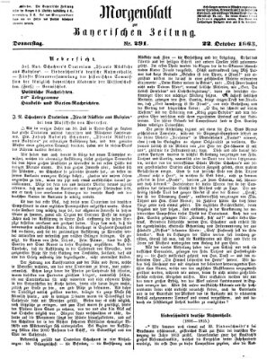 Bayerische Zeitung. Mittag-Ausgabe (Süddeutsche Presse) Donnerstag 22. Oktober 1863