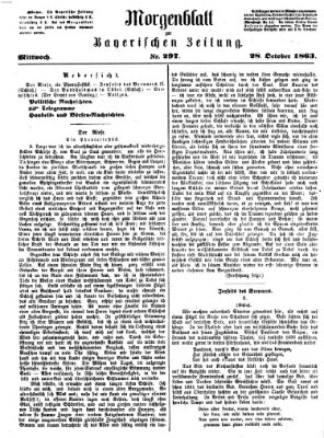 Bayerische Zeitung. Mittag-Ausgabe (Süddeutsche Presse) Mittwoch 28. Oktober 1863