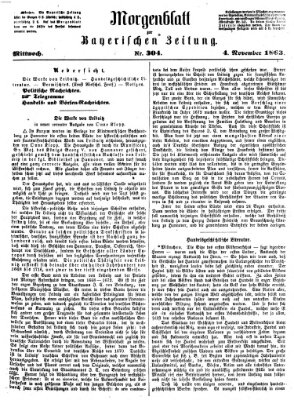 Bayerische Zeitung. Mittag-Ausgabe (Süddeutsche Presse) Mittwoch 4. November 1863