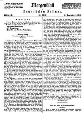 Bayerische Zeitung. Mittag-Ausgabe (Süddeutsche Presse) Mittwoch 2. Dezember 1863